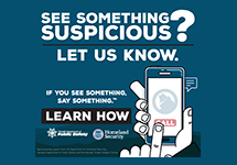 Suspicious Activity Report - See Something, Say Something! Learn How!